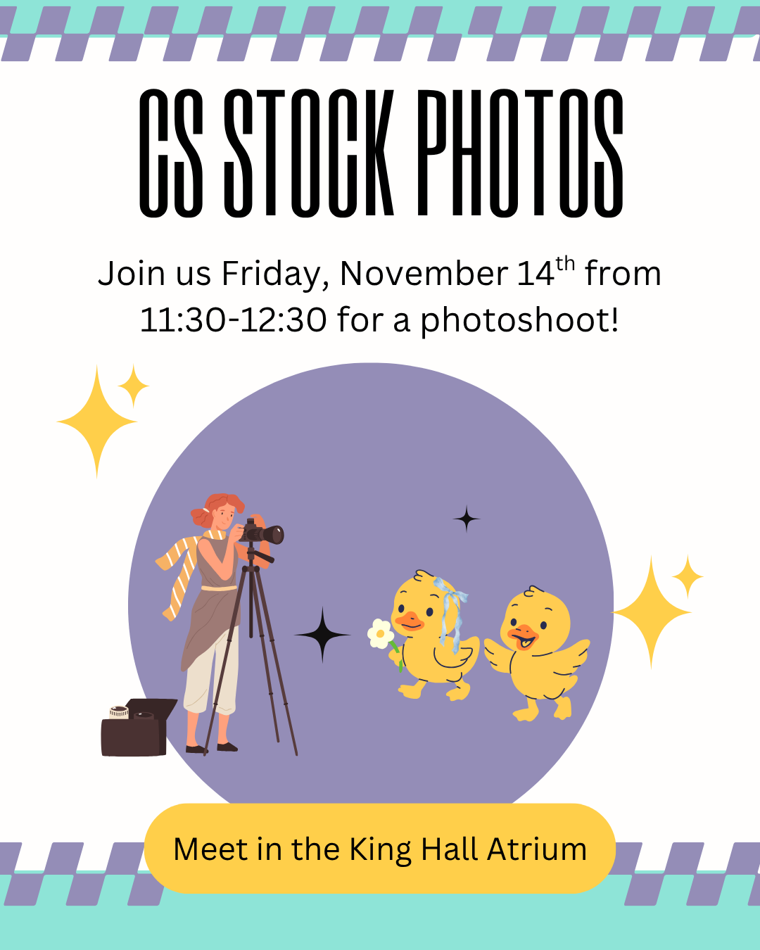 CS Stock Photos: Nov 14th 11:30-12:30, meet in the King Hall atrium