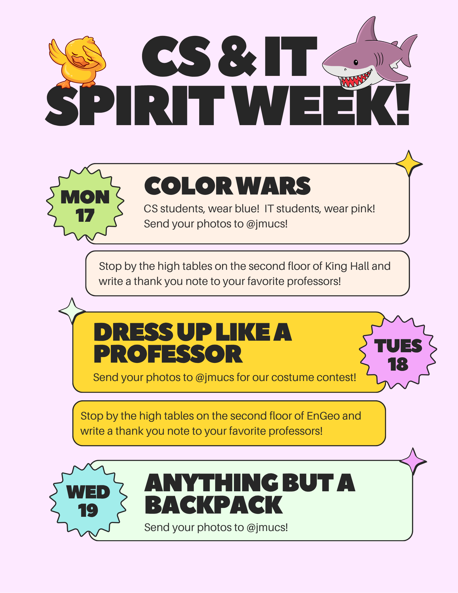 CS & IT Sprit Week: Mon 17 Color Wars, Tue 18 Dress like a Professor, etc.